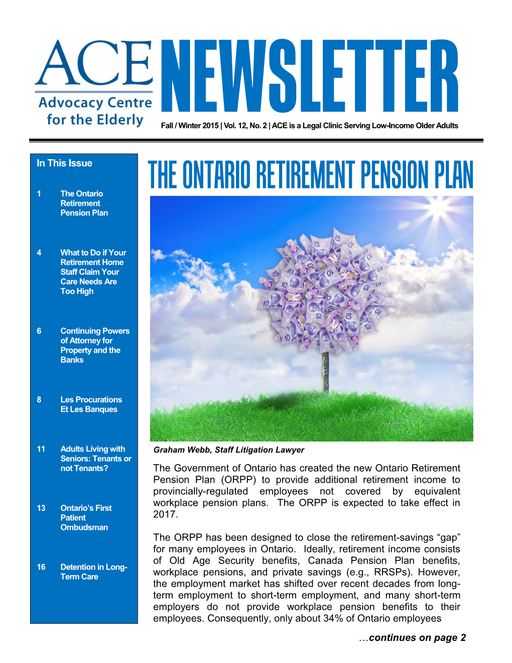 The Ontario Retirement Pensionplan