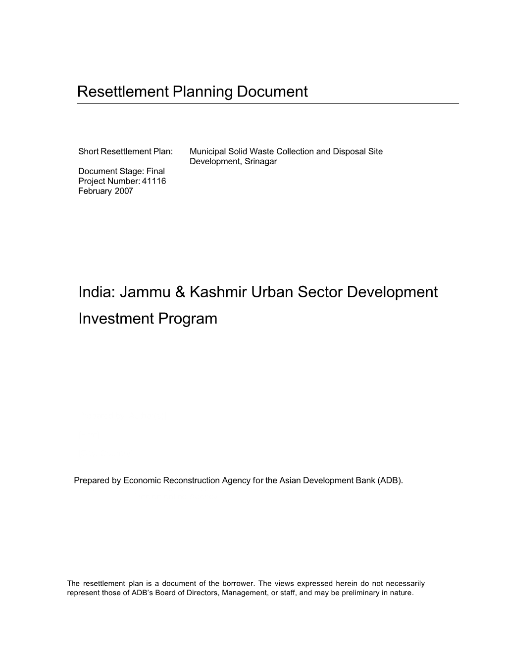 Municipal Solid Waste Collection and Disposal Site Development, Srinagar Document Stage: Final Project Number: 41116 February 2007