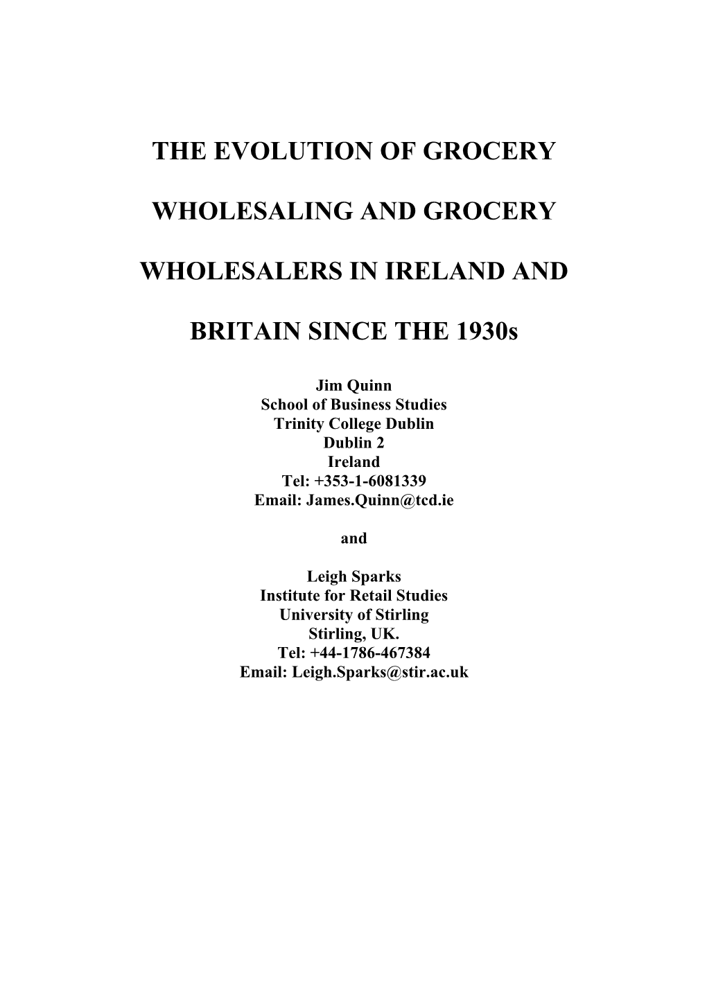 GROCERY WHOLESALING and GROCERY WHOLESALERS in IRELAND and BRITAIN SINCE the 1930S