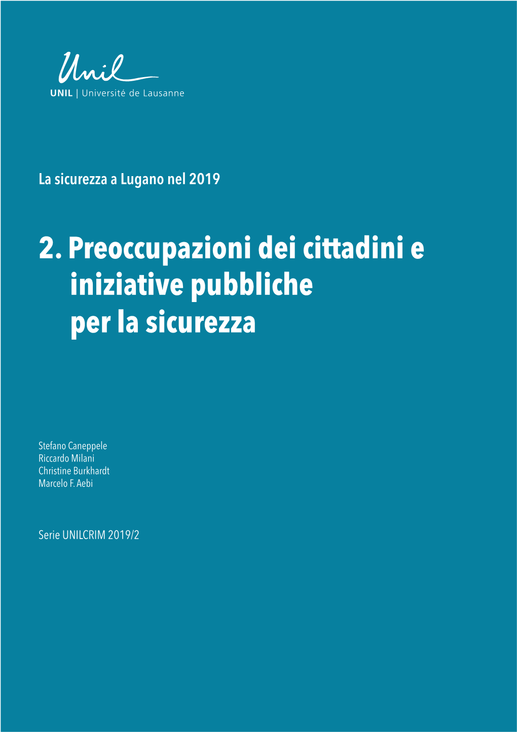 2. Preoccupazioni Dei Cittadini E Iniziative Pubbliche Per La Sicurezza 1