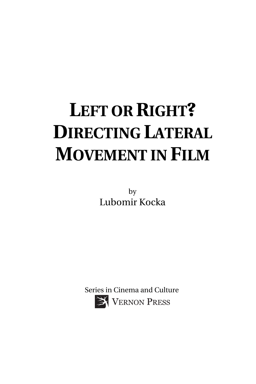 Directing Lateral Movement in Film