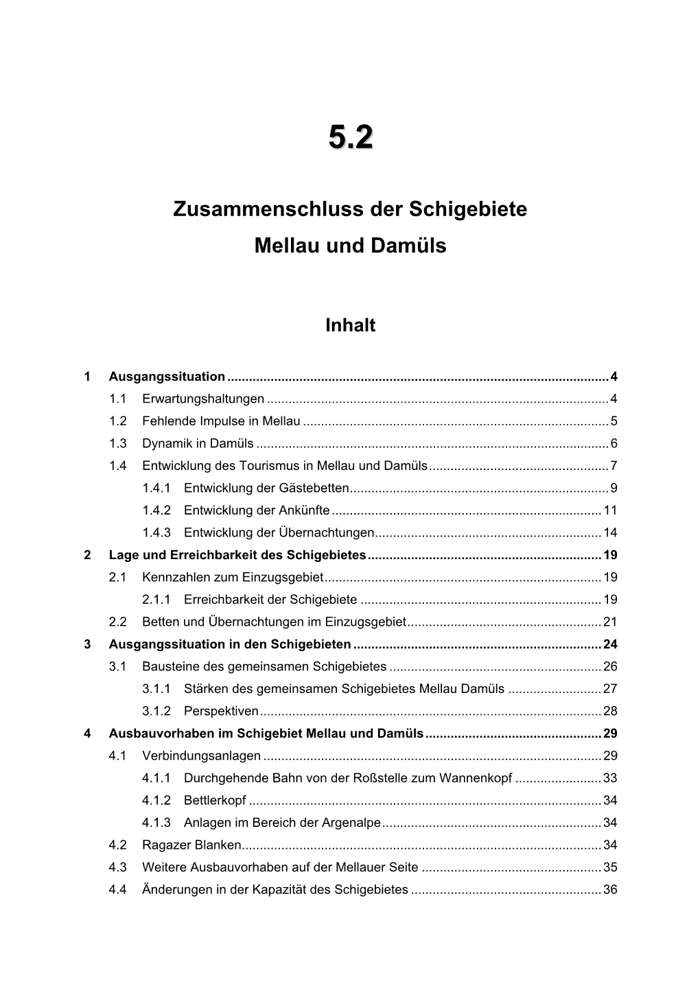 Zusammenschluss Der Schigebiete Mellau Und Damüls