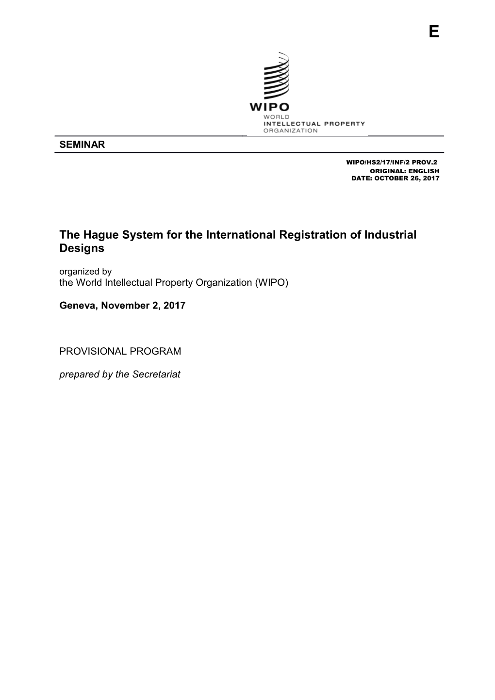 The Hague System for the International Registration of Industrial Designs