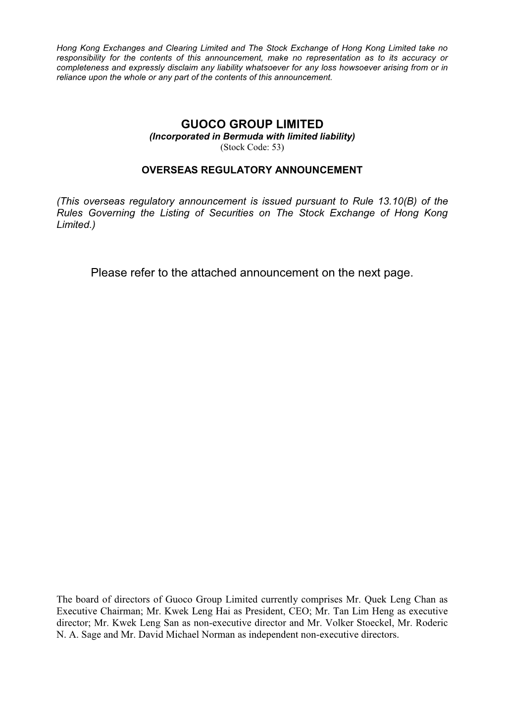 GUOCO GROUP LIMITED Please Refer to the Attached Announcement