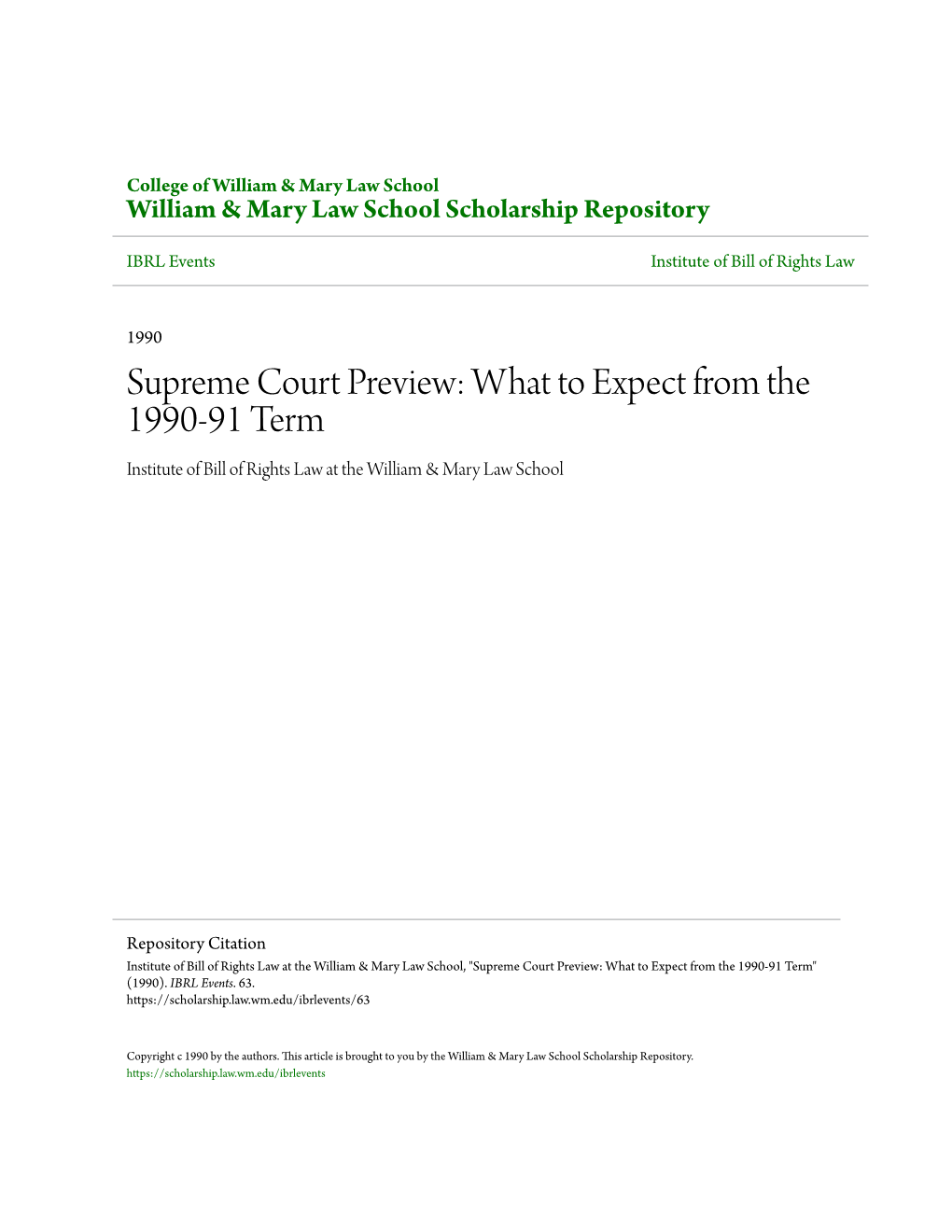 Supreme Court Preview: What to Expect from the 1990-91 Term Institute of Bill of Rights Law at the William & Mary Law School