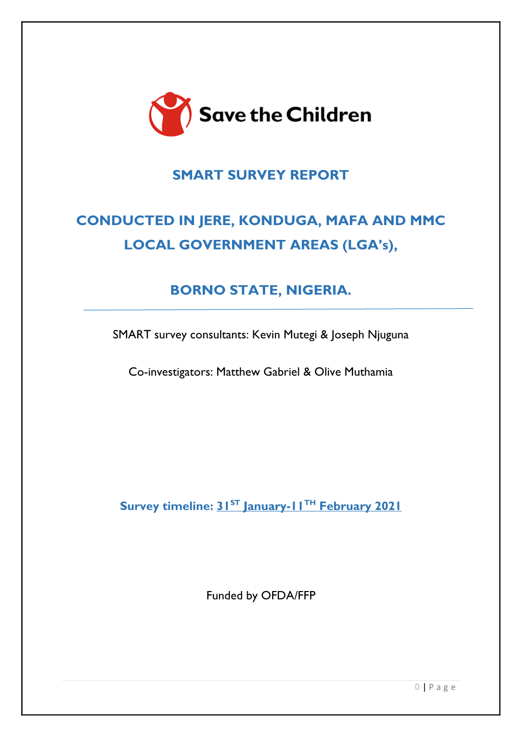 SMART SURVEY REPORT CONDUCTED in JERE, KONDUGA, MAFA and MMC LOCAL GOVERNMENT AREAS (LGA's), BORNO STATE, NIGERIA