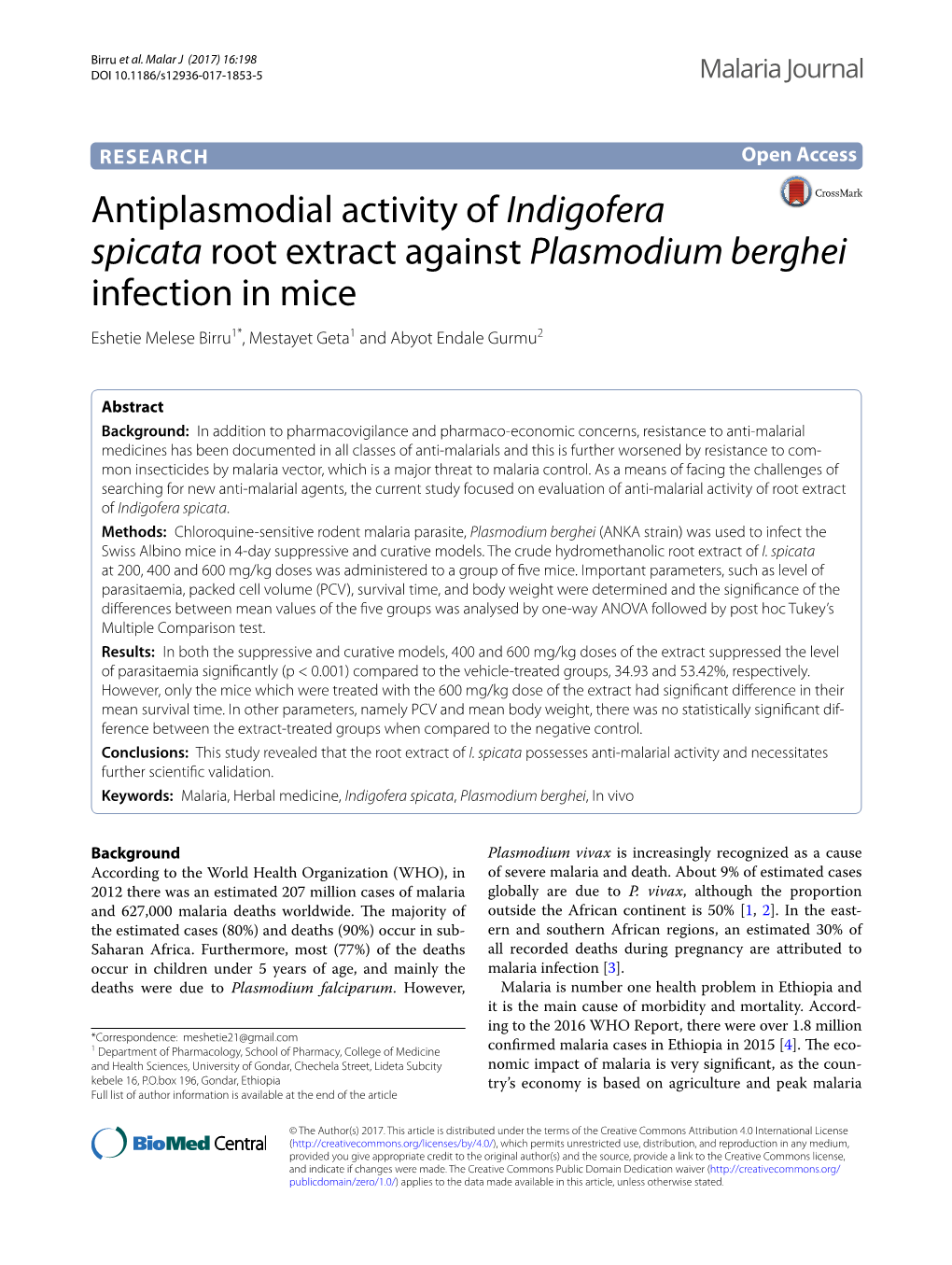 Antiplasmodial Activity of Indigofera Spicata Root Extract Against Plasmodium Berghei Infection in Mice Eshetie Melese Birru1*, Mestayet Geta1 and Abyot Endale Gurmu2