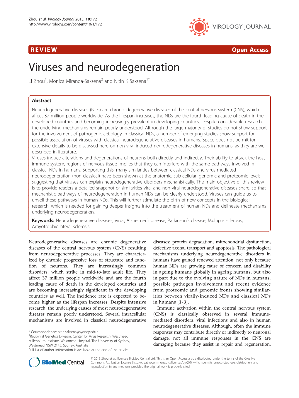 Viruses and Neurodegeneration Li Zhou1, Monica Miranda-Saksena2 and Nitin K Saksena1*