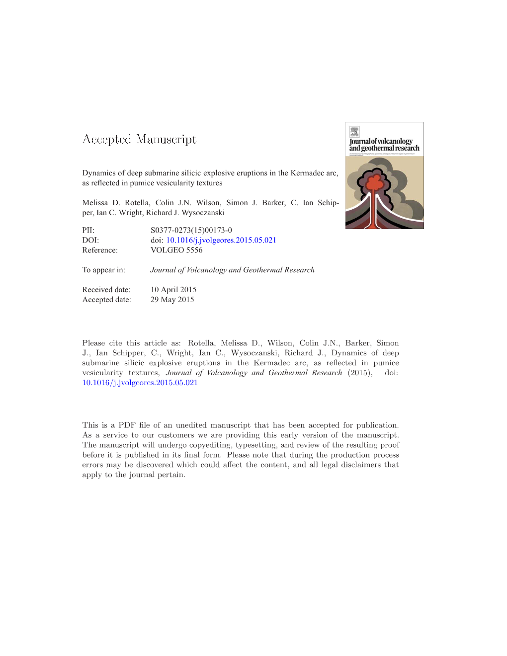 Dynamics of Deep Submarine Silicic Explosive Eruptions in the Kermadec Arc, As Reﬂected in Pumice Vesicularity Textures