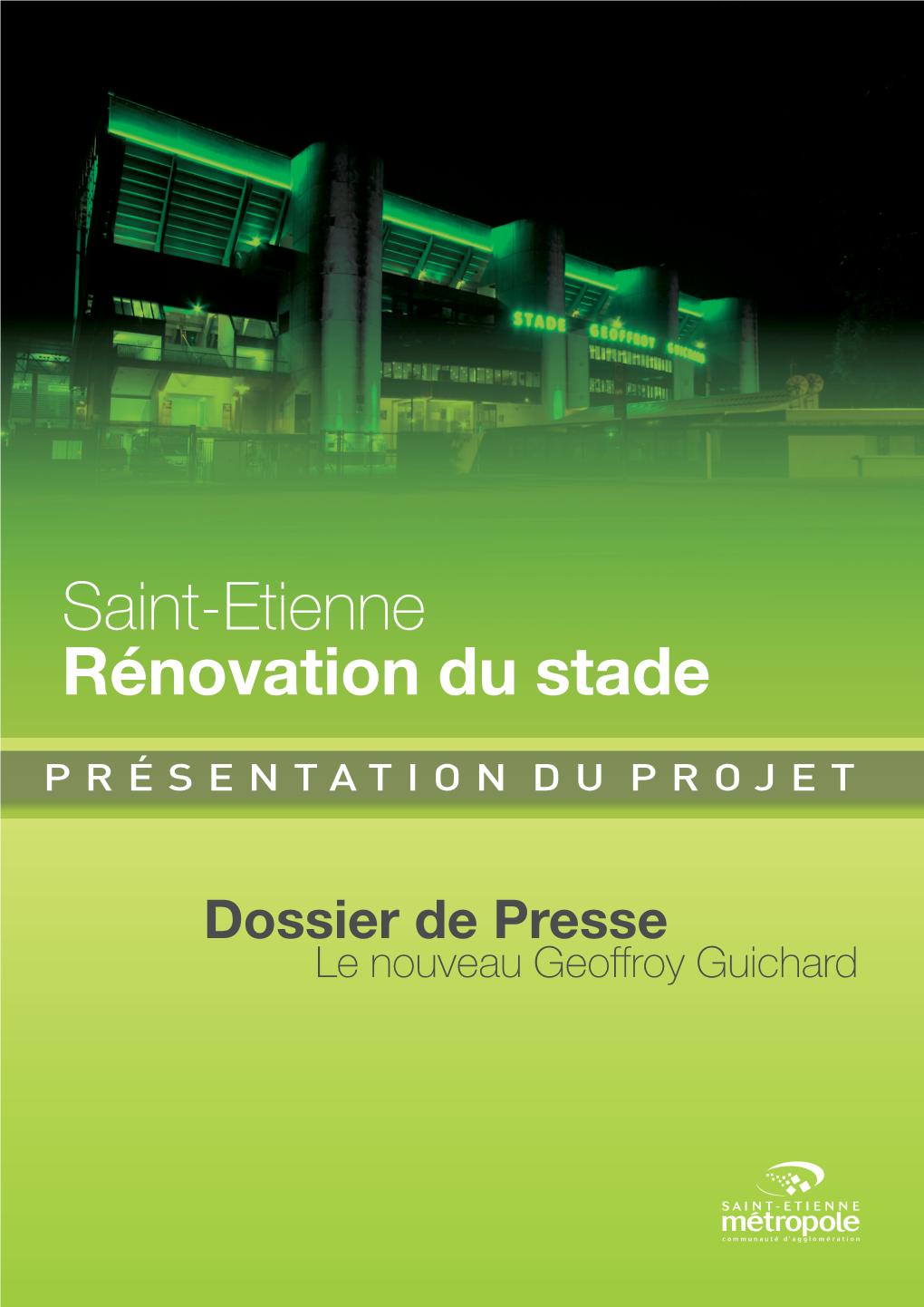 Saint-Etienne Rénovation Du Stade