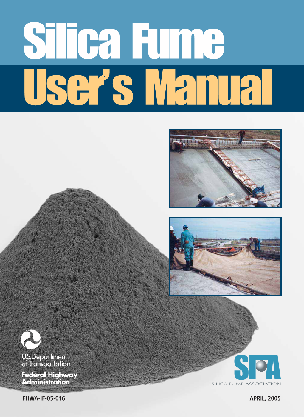 Silica Fume User's Manual