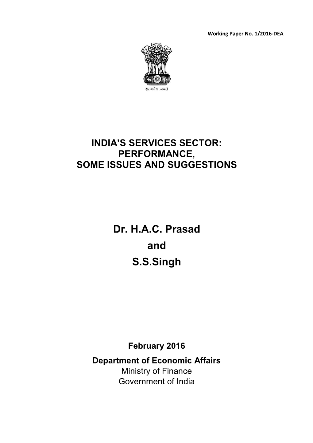 Dr. H.A.C. Prasad and S.S.Singh