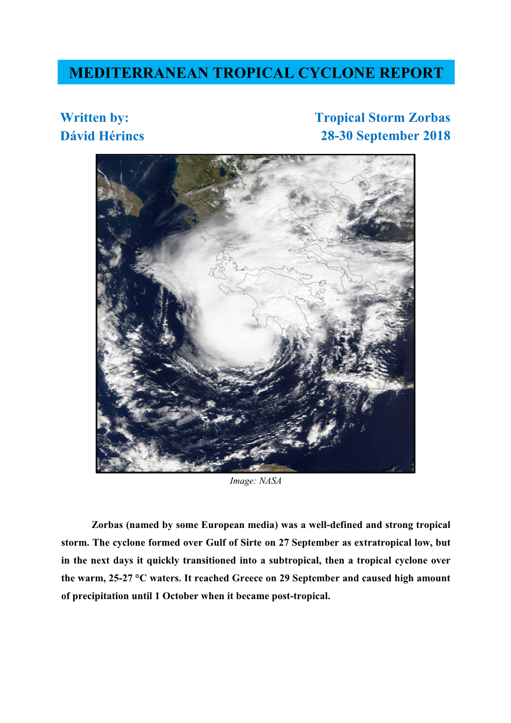 Tropical Storm Zorbas Dávid Hérincs 28-30 September 2018