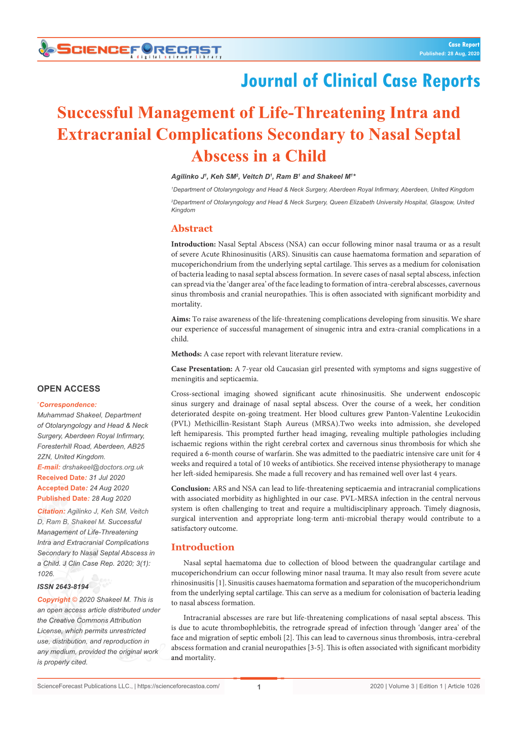 Successful Management of Life-Threatening Intra and Extracranial Complications Secondary to Nasal Septal Abscess in a Child