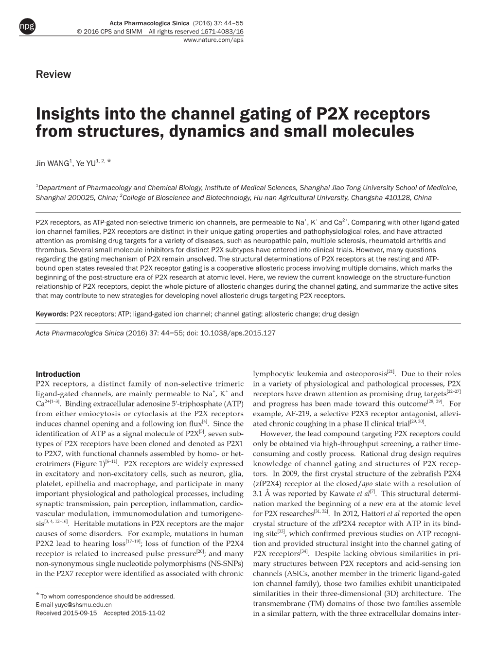 Insights Into the Channel Gating of P2X Receptors from Structures, Dynamics and Small Molecules