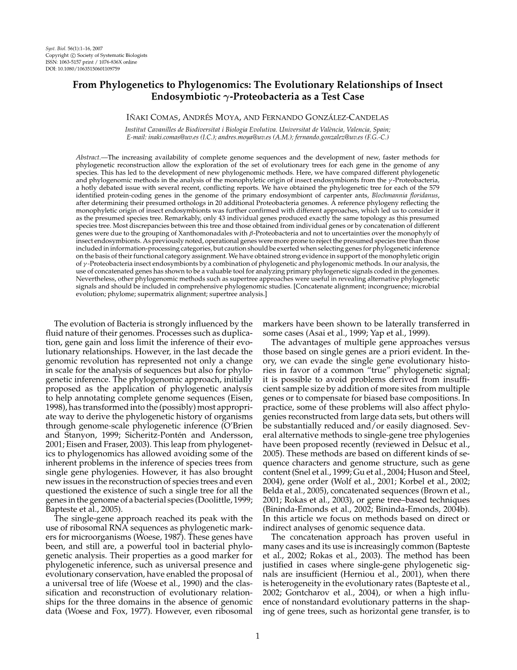 From Phylogenetics to Phylogenomics: the Evolutionary Relationships of Insect Endosymbiotic Γ-Proteobacteria As a Test Case