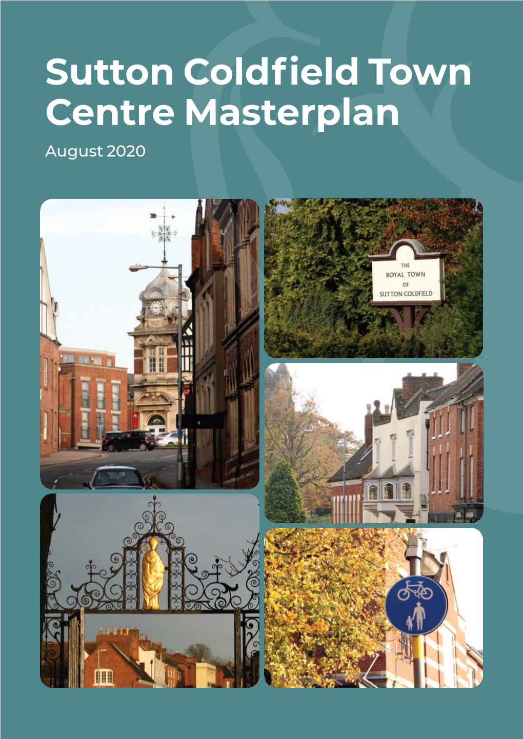 Sutton Coldfield Town Centre Masterplan August 2020 Prepared on Behalf of the TCRP By