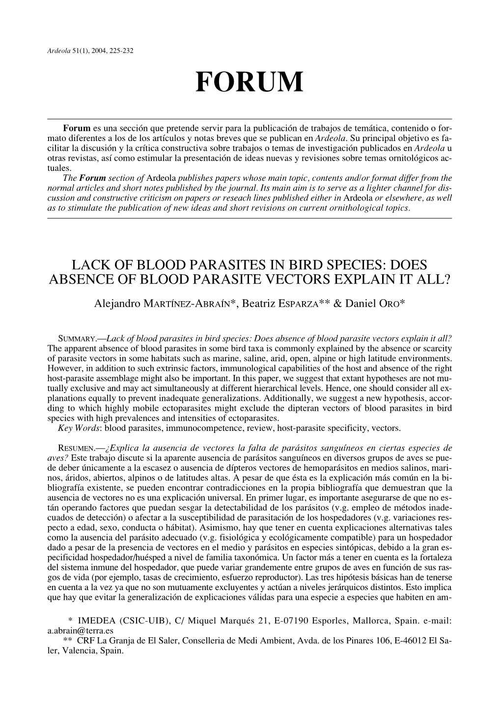 Lack of Blood Parasites in Bird Species: Does Absence of Blood Parasite Vectors Explain It All?
