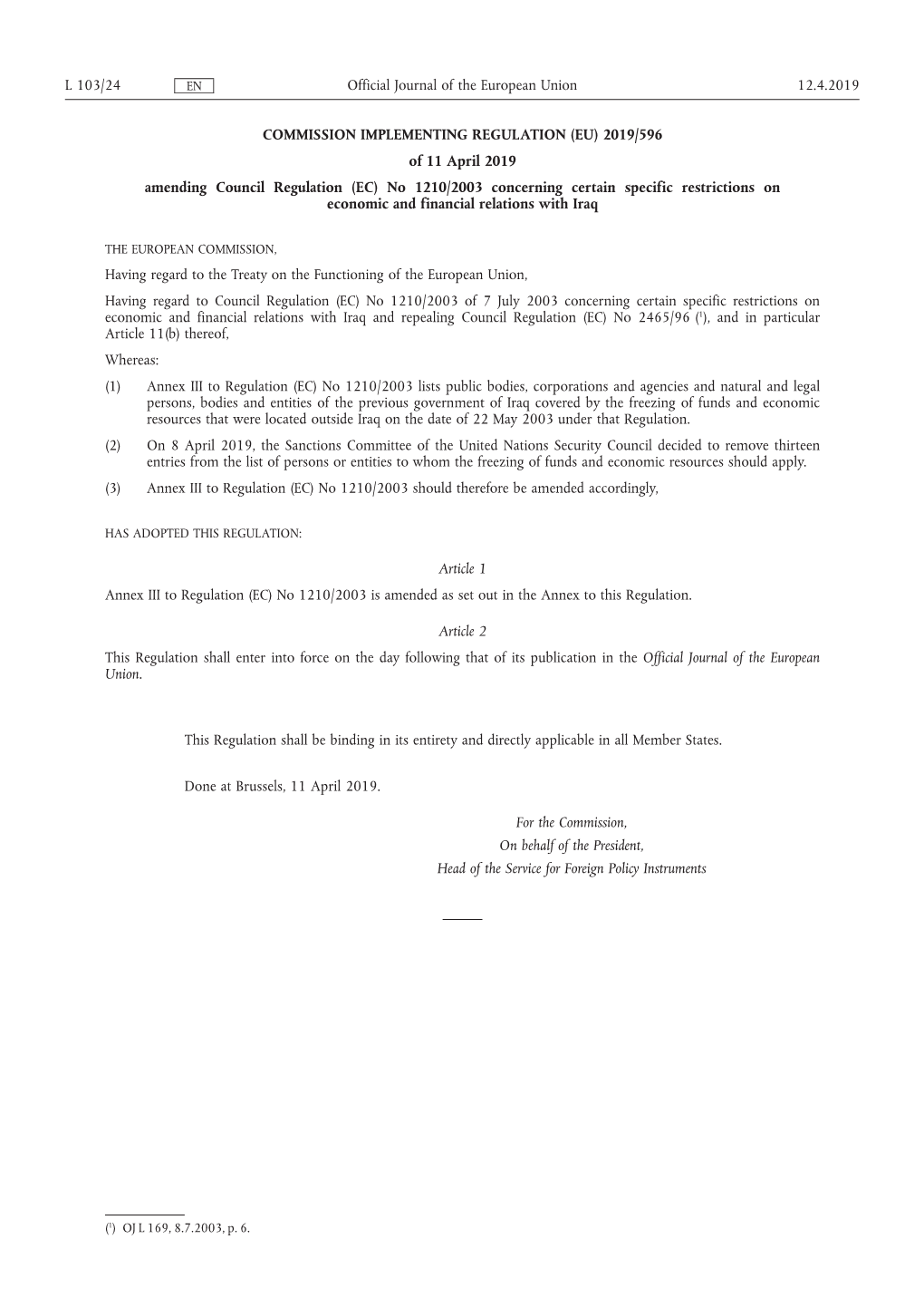 Of 11 April 2019 Amending Council Regulation (EC) No 1210/2003 Concerning Certain Specific Restrictions on Economic and Financial Relations with Iraq