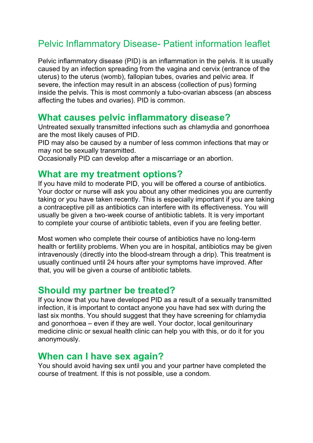 Patient Information Leaflet What Causes Pelvic Inflammatory Disease?