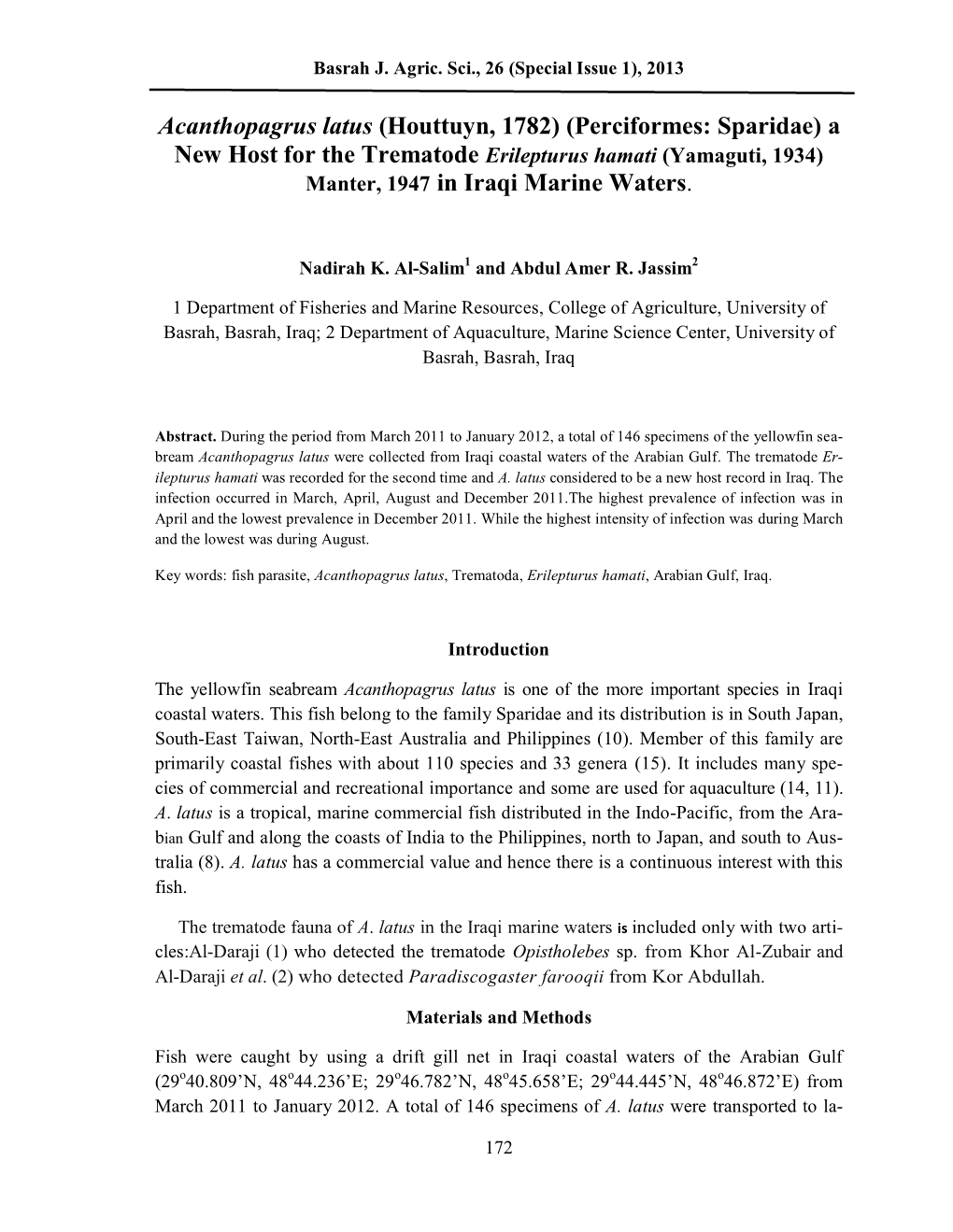 Acanthopagrus Latus (Houttuyn, 1782) (Perciformes: Sparidae) a New Host for the Trematode Erilepturus Hamati (Yamaguti, 1934) Manter, 1947 in Iraqi Marine Waters