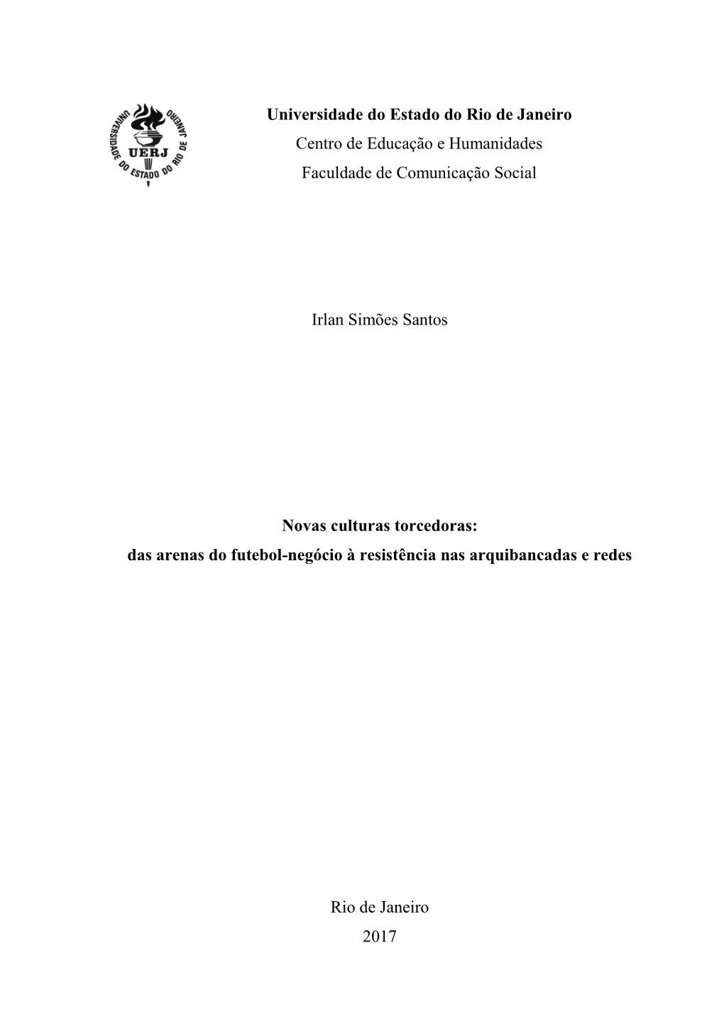 Universidade Do Estado Do Rio De Janeiro Centro De Educação E Humanidades Faculdade De Comunicação Social