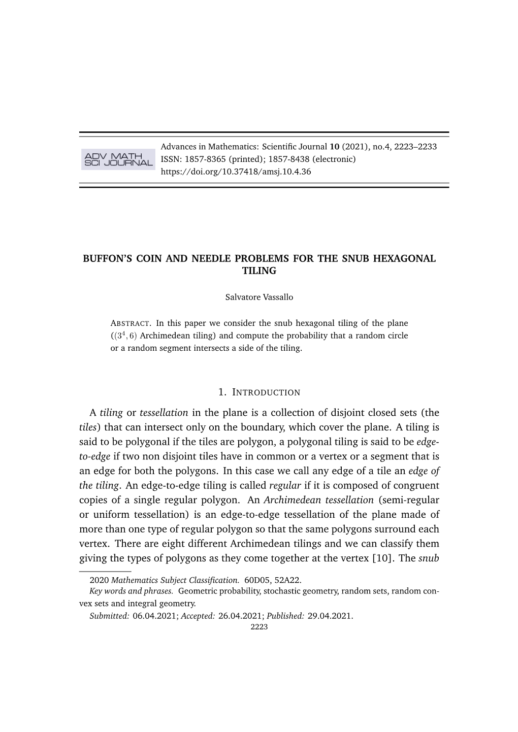 Buffon's Coin and Needle Problems for the Snub Hexagonal Tiling