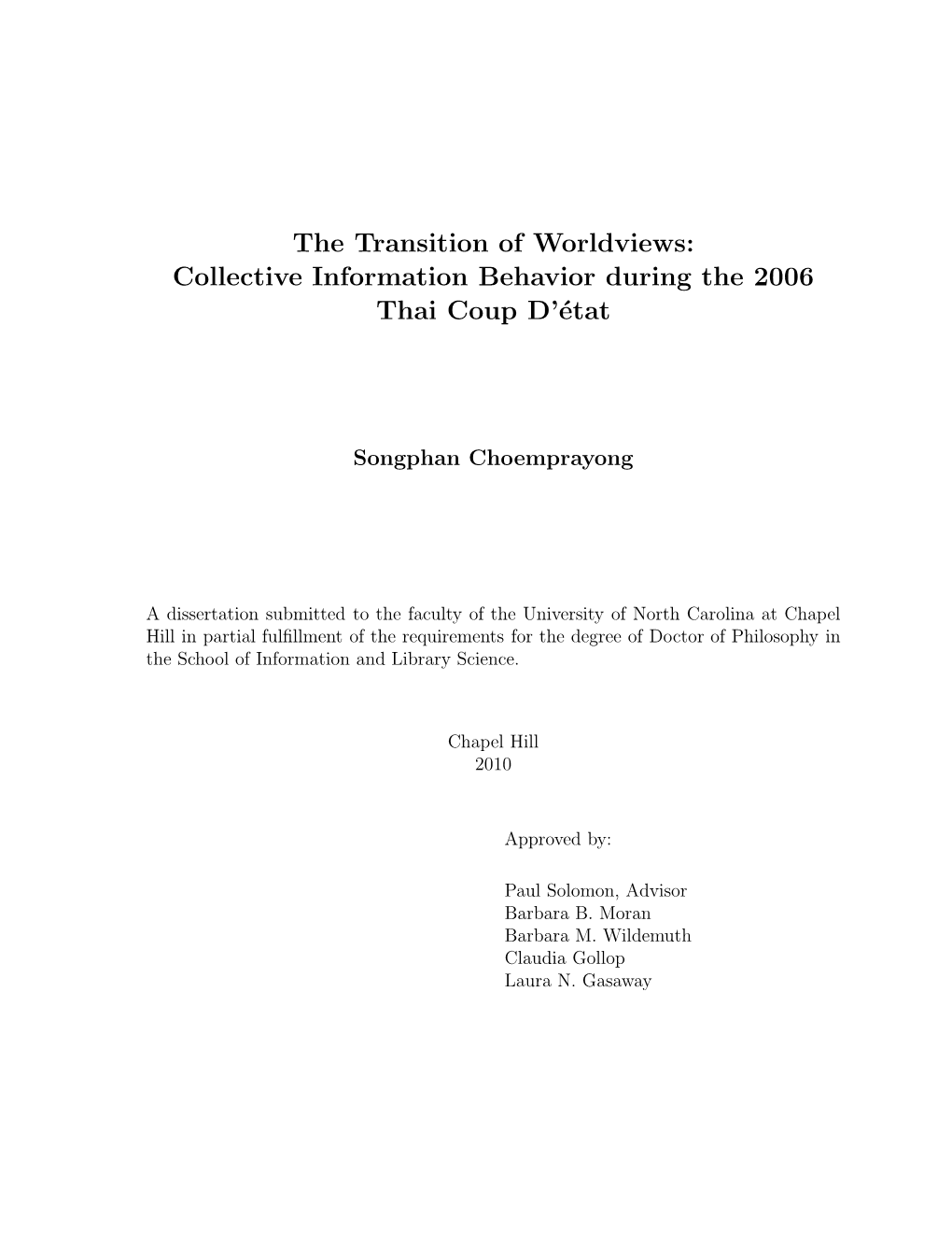 The Transition of Worldviews: Collective Information Behavior During the 2006 Thai Coup D’´Etat