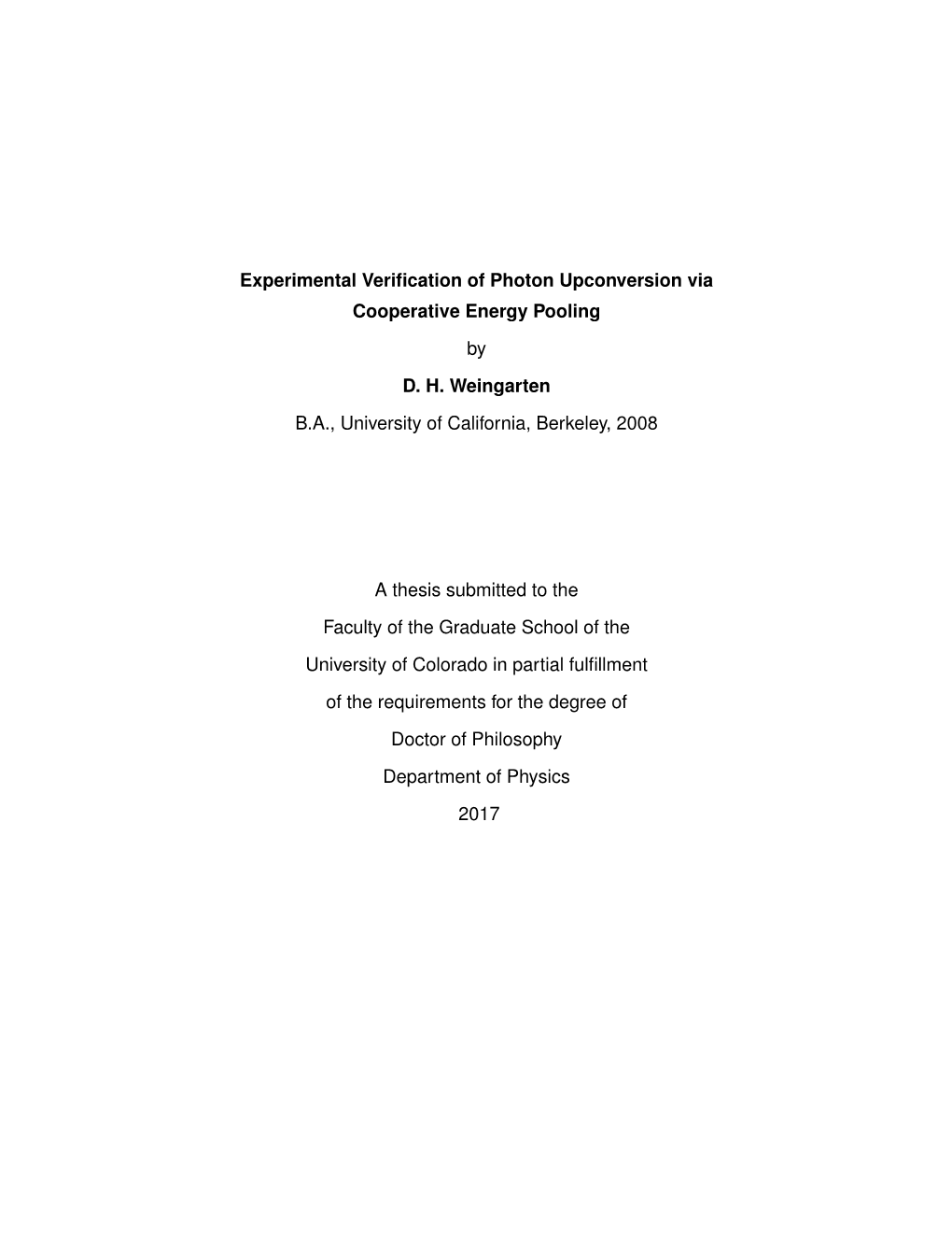 Experimental Verification of Photon Upconversion Via Cooperative Energy Pooling by D. H. Weingarten B.A., University of Californ