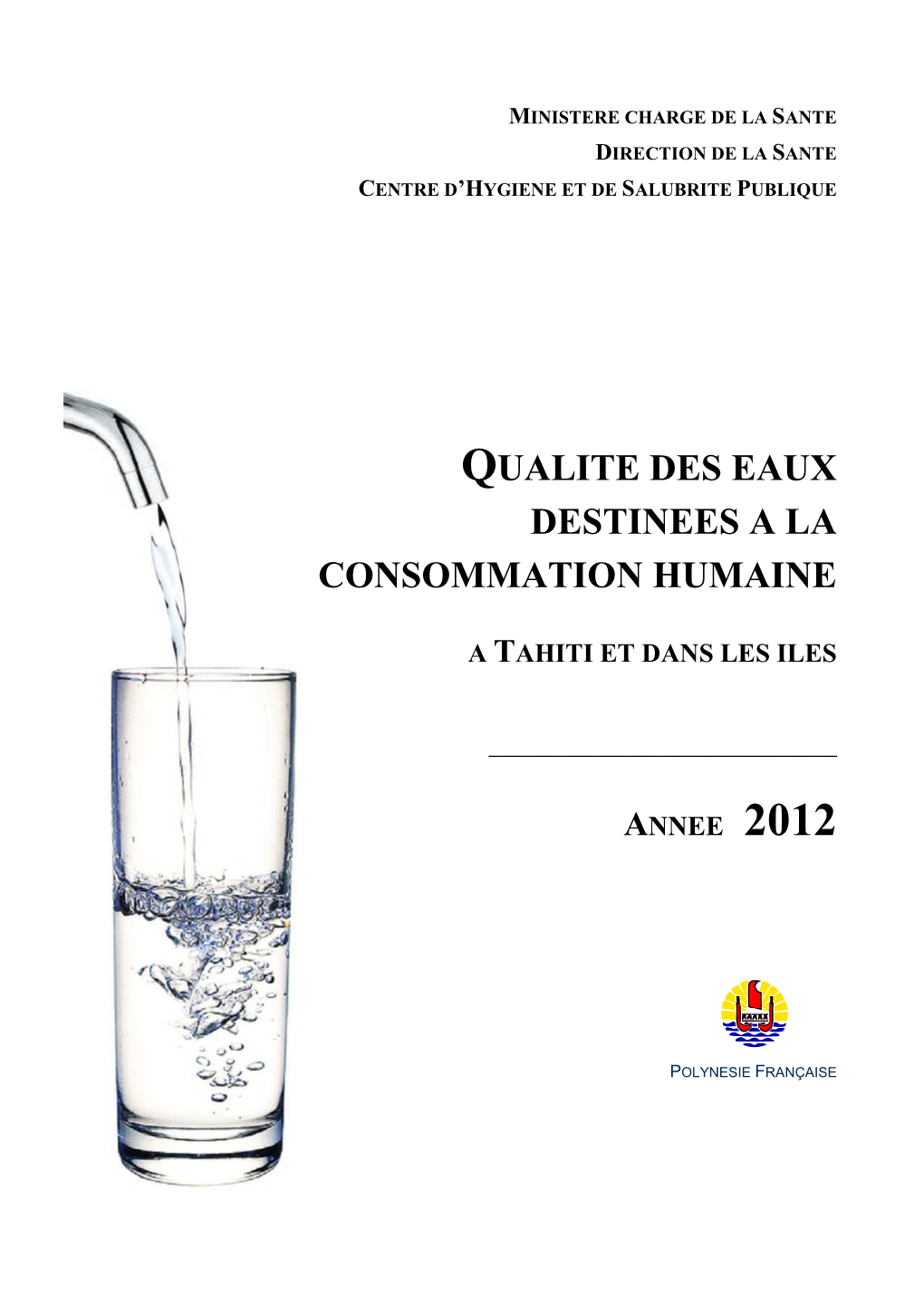 Qualite Des Eaux Destinees a La Consommation Humaine