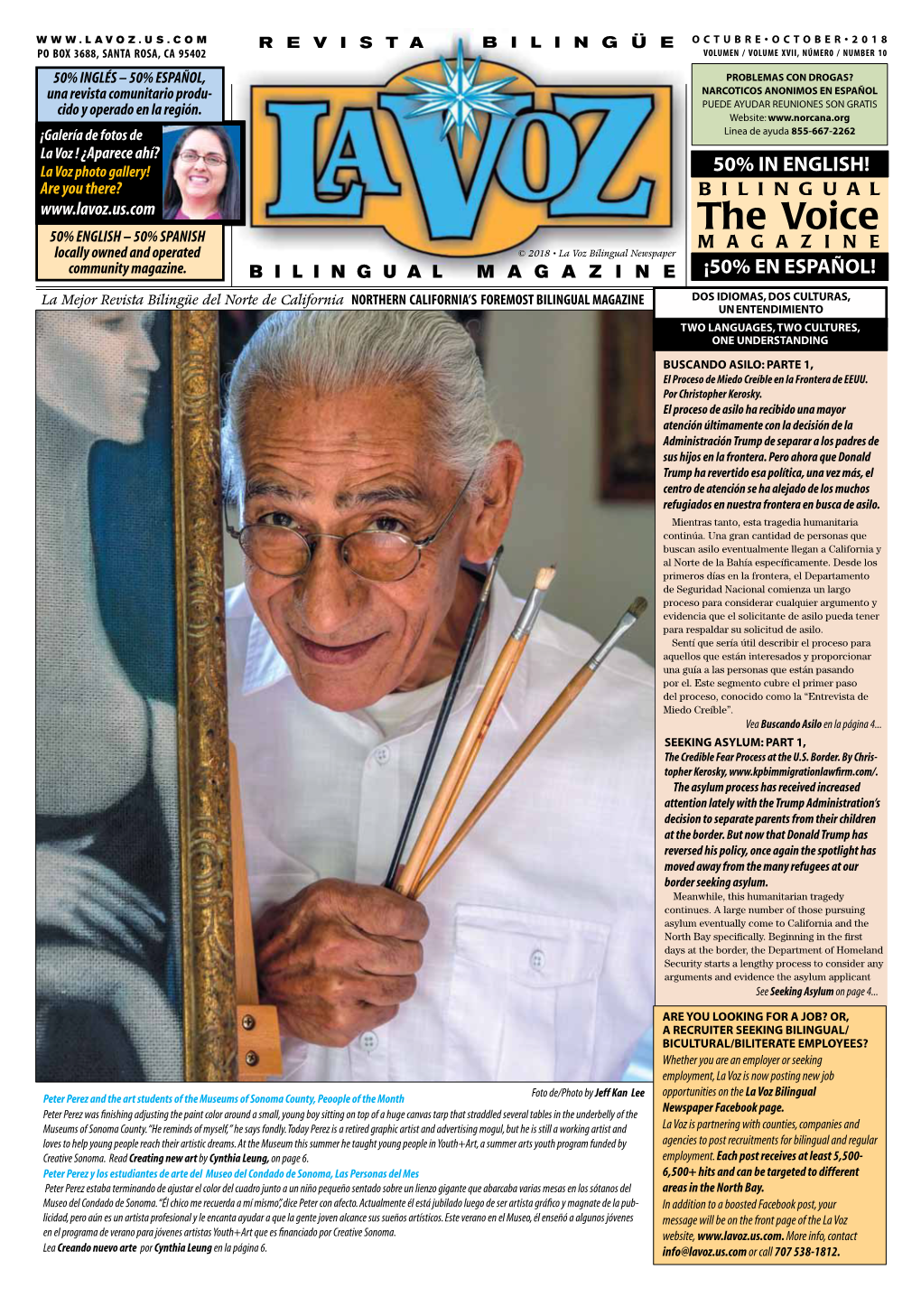 The Voice 50% English – 50% Spanish MAGAZINE Locally Owned and Operated © 2018 • La Voz Bilingual Newspaper Community Magazine