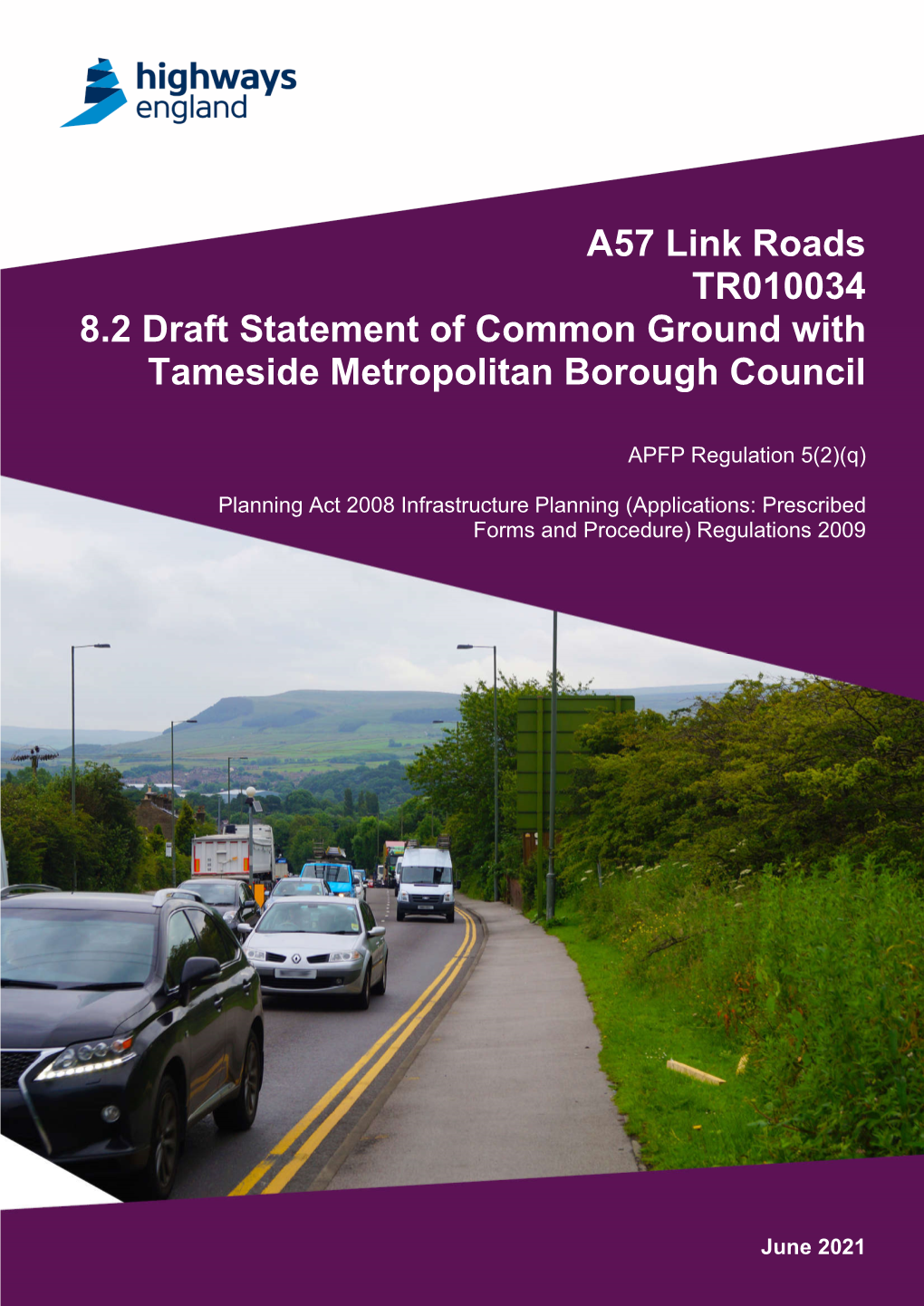 A57 Link Roads TR010034 8.2 Draft Statement of Common Ground with Tameside Metropolitan Borough Council