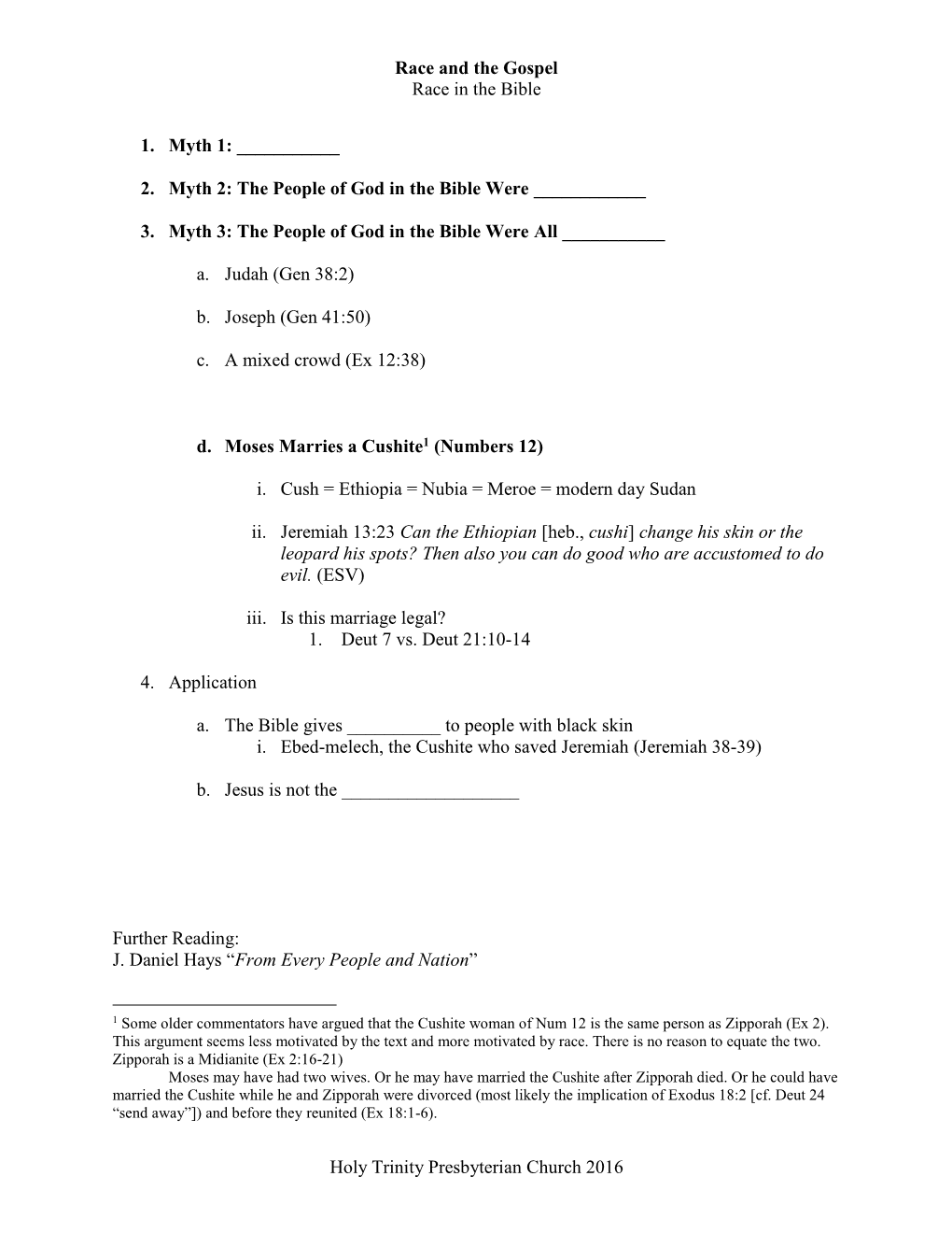 Race and the Gospel Race in the Bible Holy Trinity Presbyterian