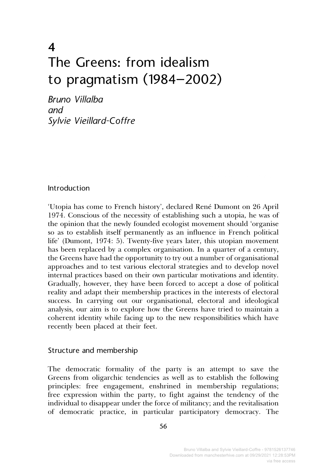 From Idealism to Pragmatism (1984–2002) Bruno Villalba and Sylvie Vieillard-Coffre