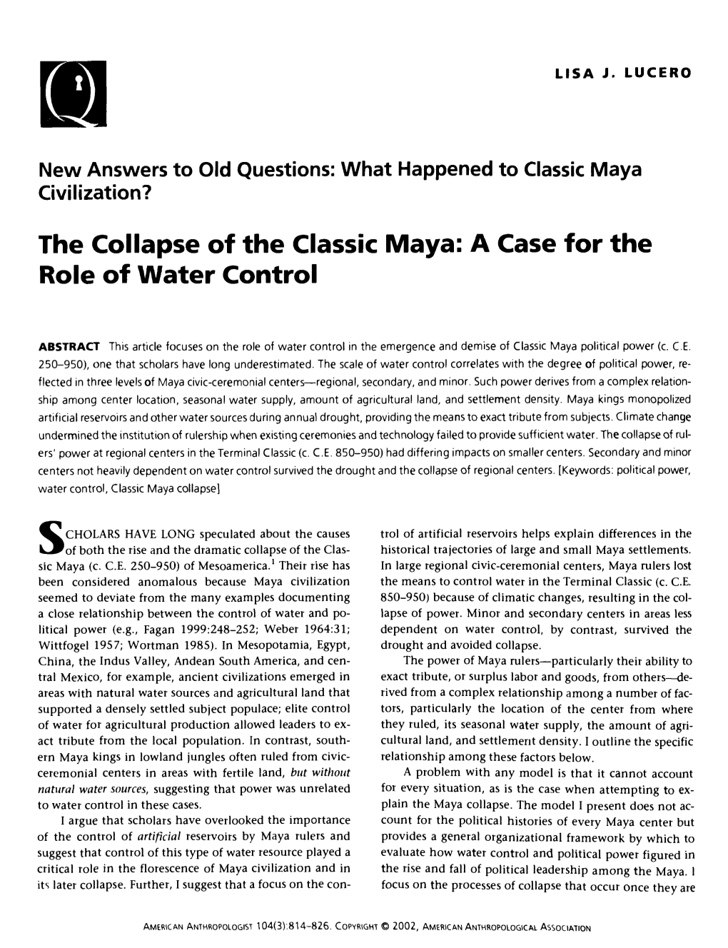 The Collapse of the Classic Maya: a Case for the Role of Water Control