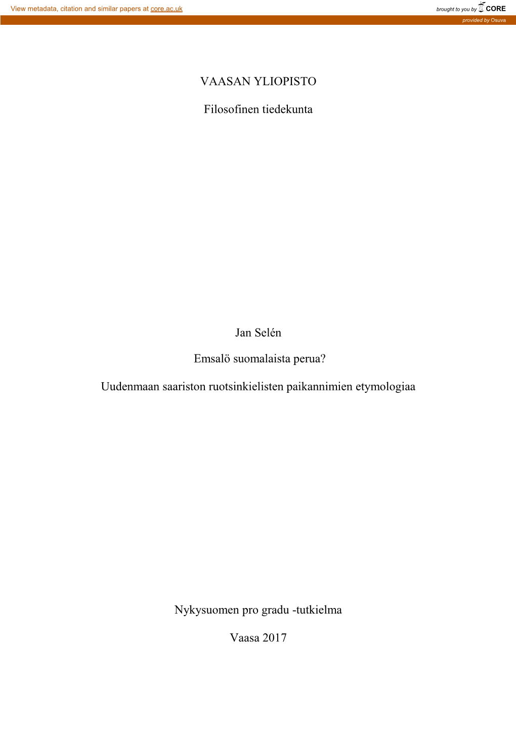 Uudenmaan Saariston Ruotsinkielisten Paikannimien Etymologiaa