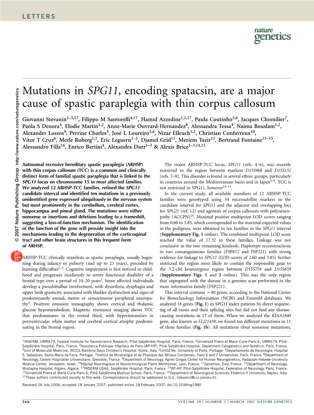 Mutations in SPG11, Encoding Spatacsin, Are a Major Cause of Spastic Paraplegia with Thin Corpus Callosum
