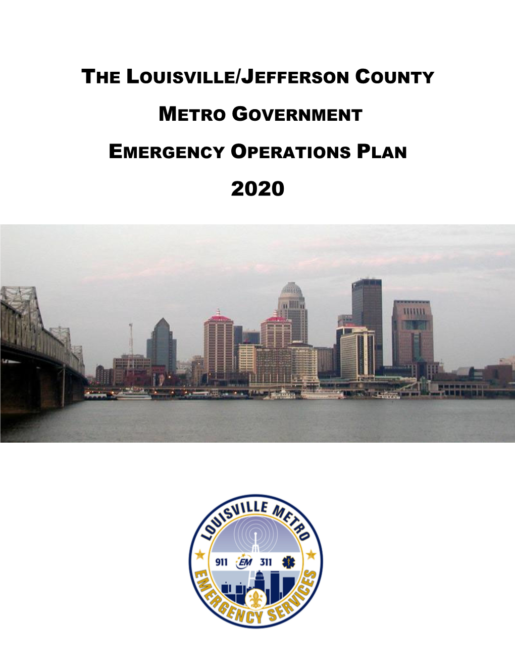 The Louisville/Jefferson County Metro Government Emergency Operations