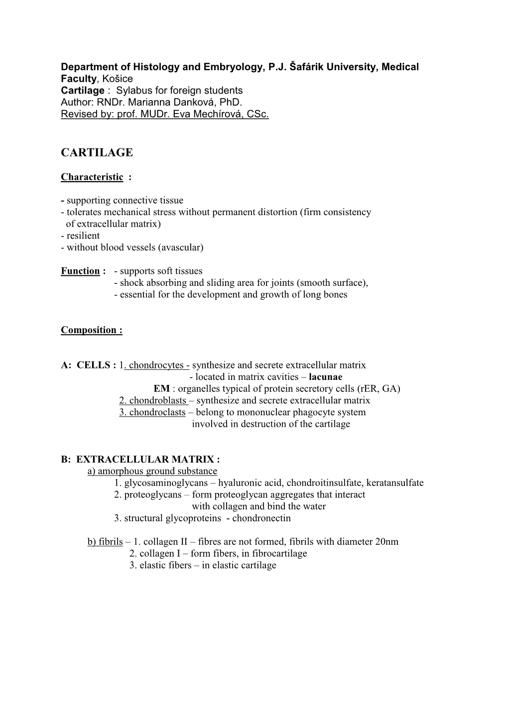 Cartilage : Sylabus for Foreign Students Author: Rndr