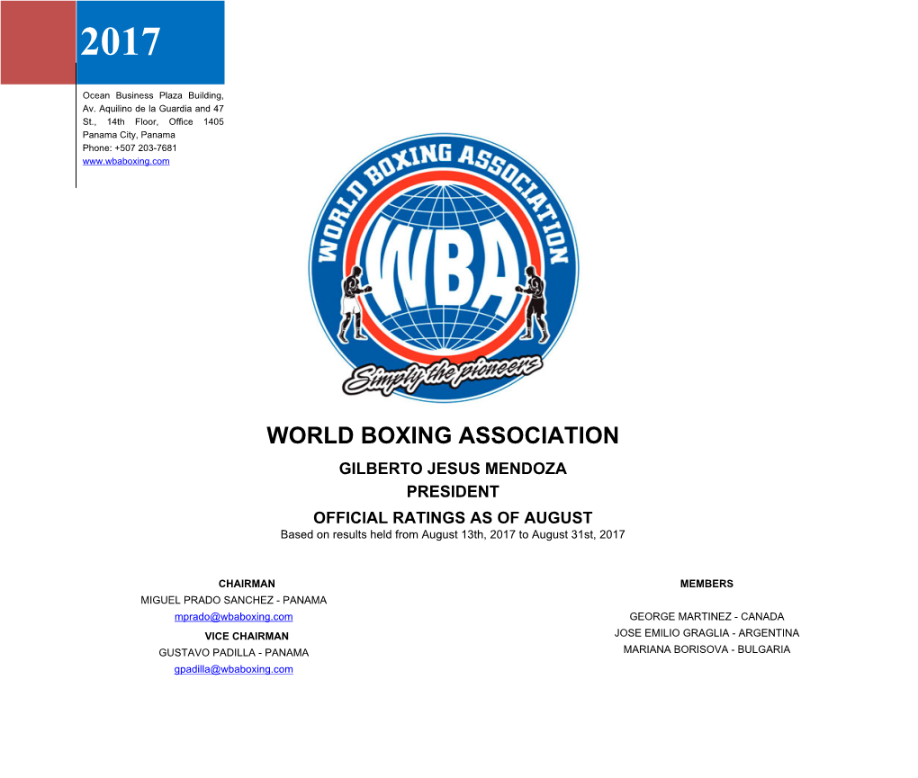 WORLD BOXING ASSOCIATION GILBERTO JESUS MENDOZA PRESIDENT OFFICIAL RATINGS AS of AUGUST Based on Results Held from August 13Th, 2017 to August 31St, 2017