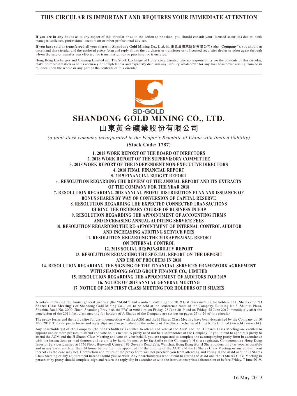 SHANDONG GOLD MINING CO., LTD. 山東黃金礦業股份有限公司 (A Joint Stock Company Incorporated in the People’S Republic of China with Limited Liability) (Stock Code: 1787) 1