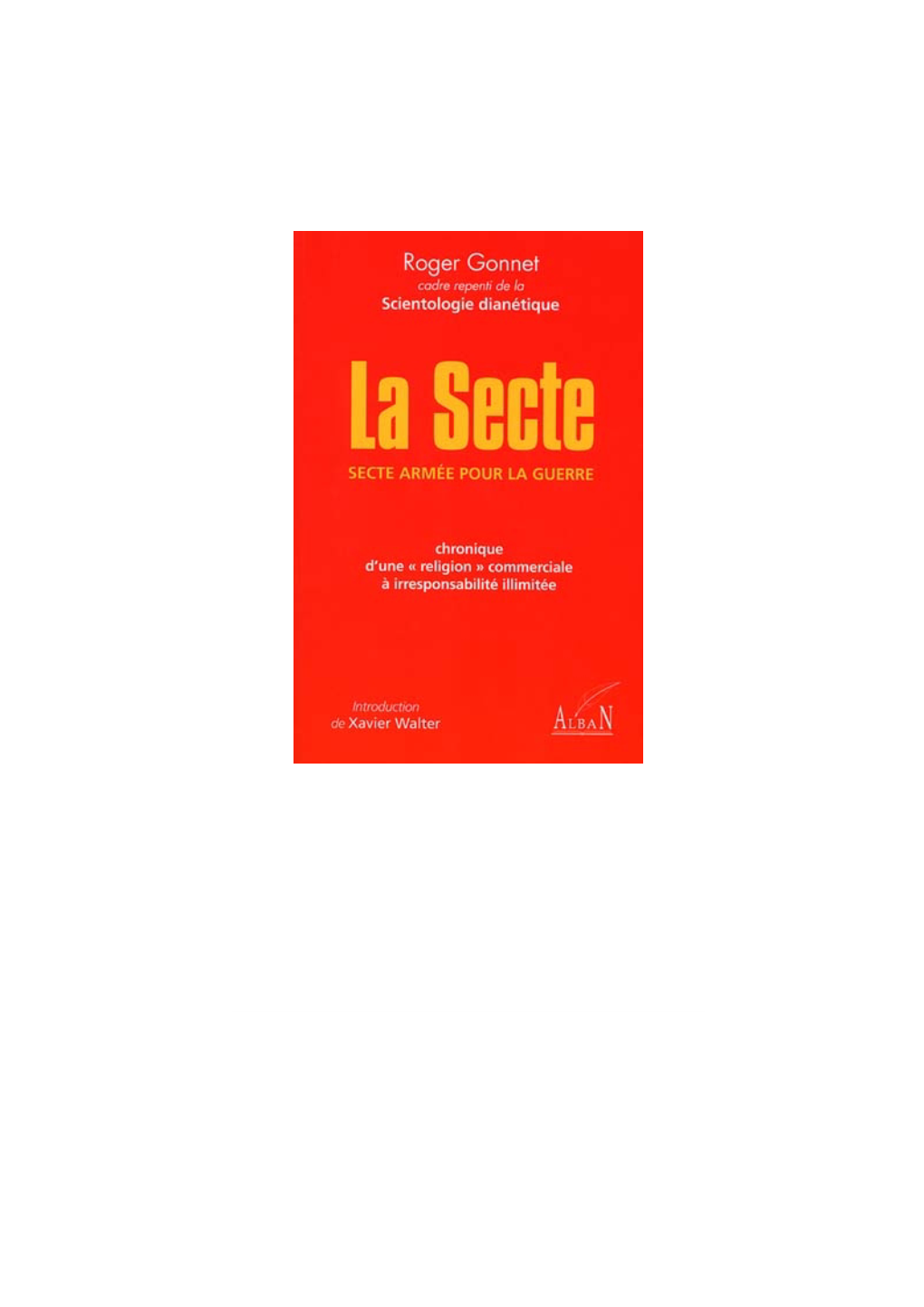 "La Secte" De Roger Gonnet Au Format .Pdf