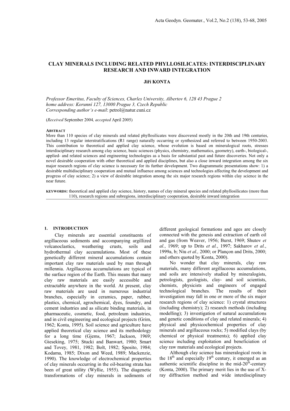 Clay Minerals Including Related Phyllosilicates: Interdisciplinary Research and Inward Integration