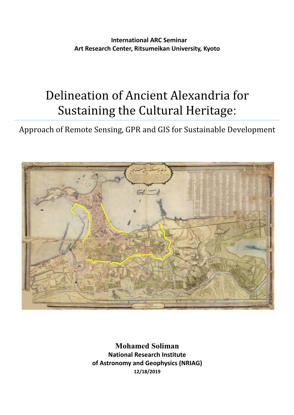 Delineation of Ancient Alexandria for Sustaining the Cultural Heritage: Approach of Remote Sensing, GPR and GIS for Sustainable Development