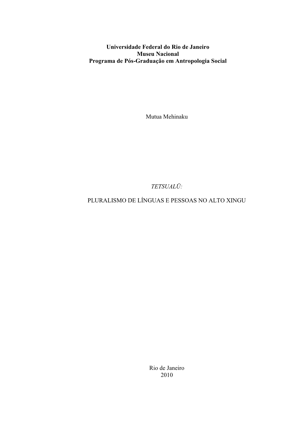 Universidade Federal Do Rio De Janeiro Museu Nacional Programa De Pós-Graduação Em Antropologia Social