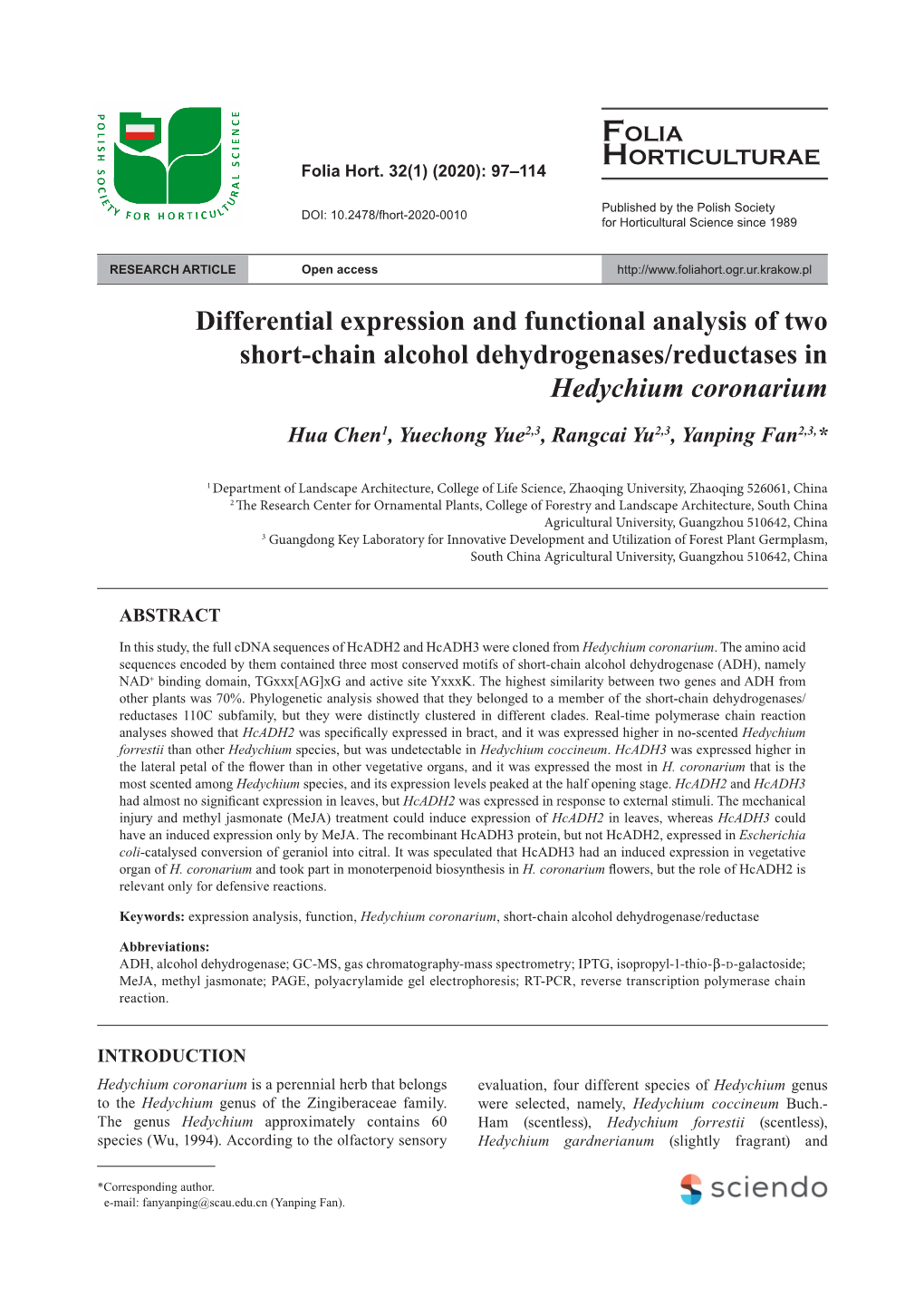 Differential Expression and Functional Analysis of Two Short-Chain Alcohol