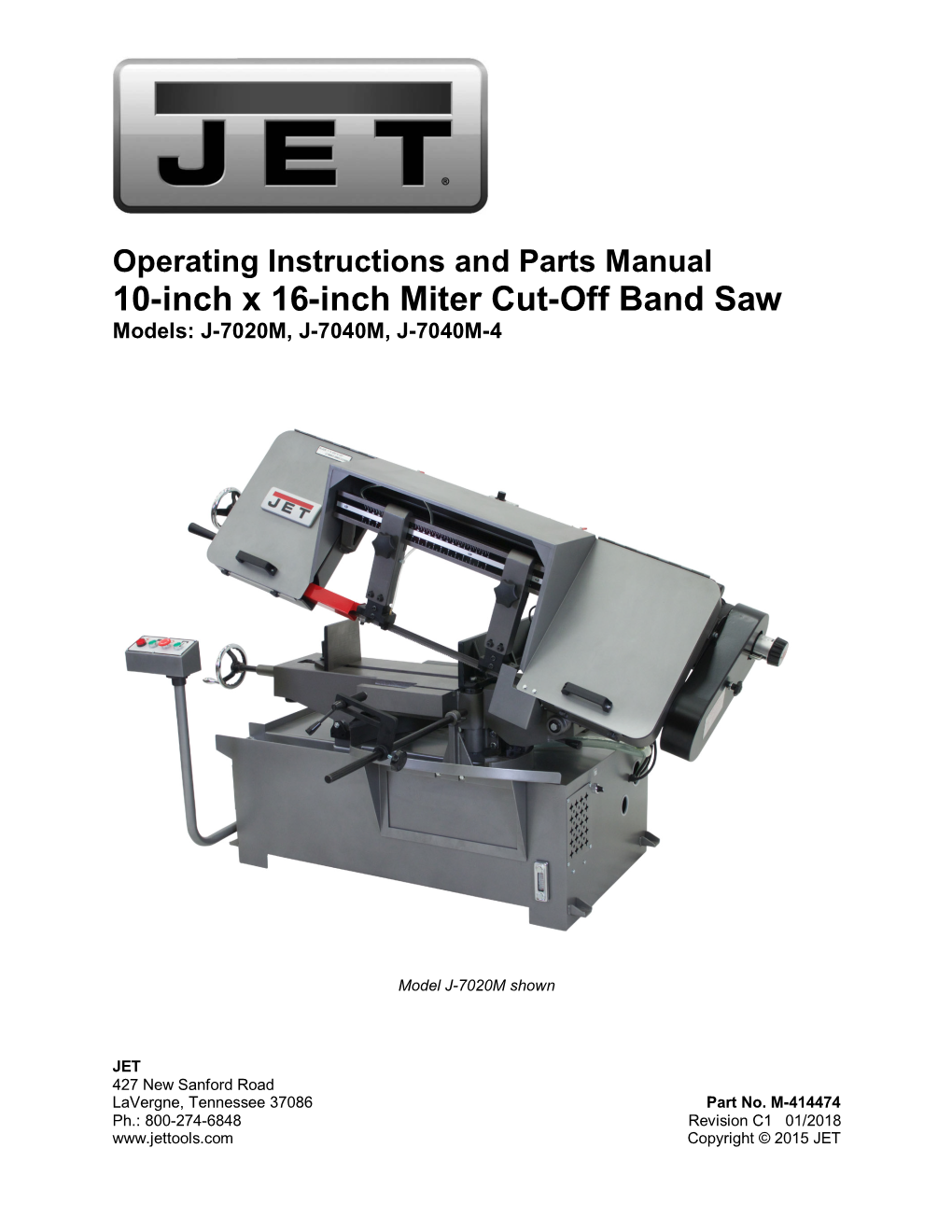 10-Inch X 16-Inch Miter Cut-Off Band Saw Models: J-7020M, J-7040M, J-7040M-4