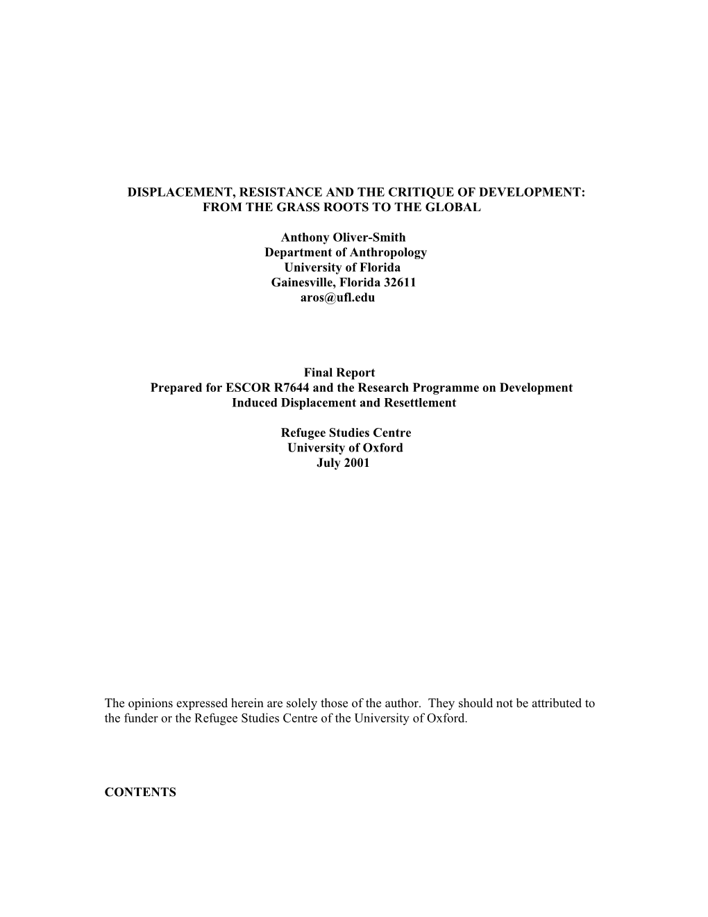 DISPLACEMENT, RESISTANCE and the CRITIQUE of DEVELOPMENT: from the GRASS ROOTS to the GLOBAL Anthony Oliver-Smith Department Of