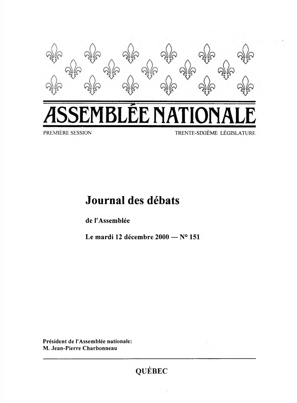 Assemblee Nationale Première Session Trente-Sixième Législature