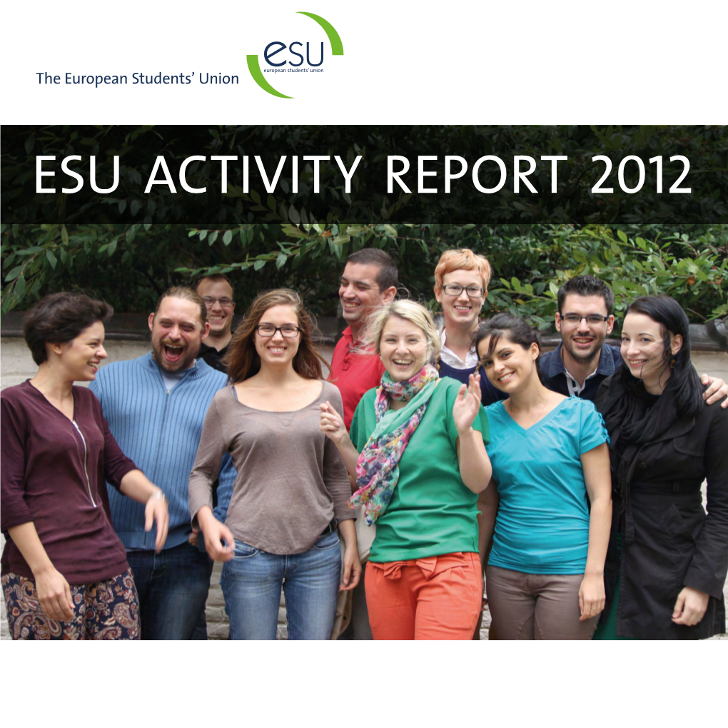 ESU Activity Report 2012 the European Students’ Union